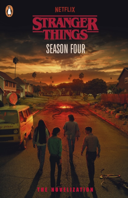 Stranger Things: Season Four : The Novelisation