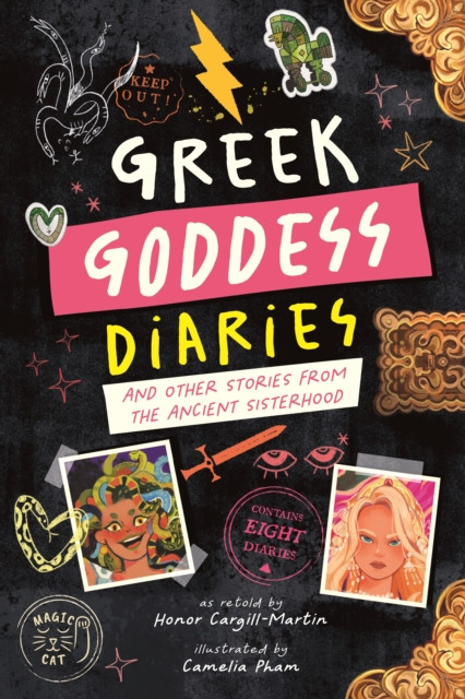 Greek Goddess Diaries : And Other Stories from the Ancient Sisterhood