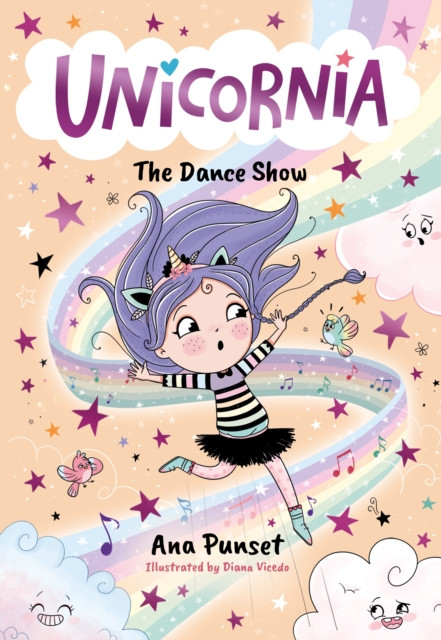 Unicornia: The Dance Show : The bestselling illustrated magical unicorn series for kids aged 5-8, perfect for party-bag presents