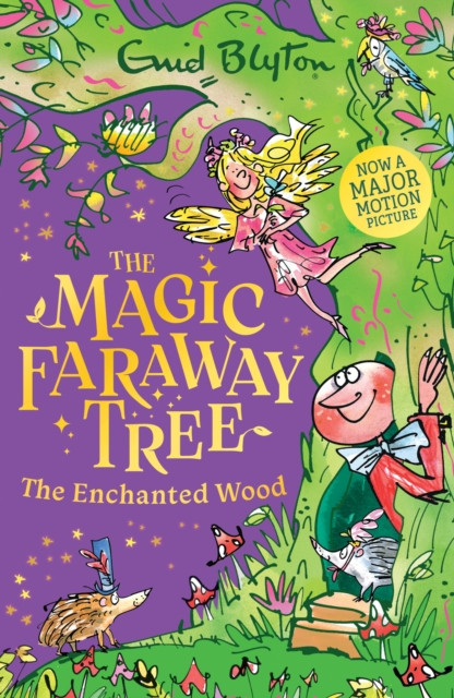 The Magic Faraway Tree: The Enchanted Wood : Book 1 - Discover the beloved series that inspired the family film The Magic Faraway Tree