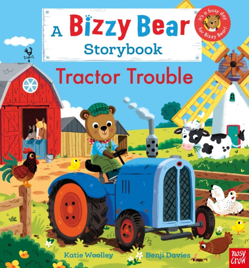 Tractor Trouble : A Bizzy Bear storybook