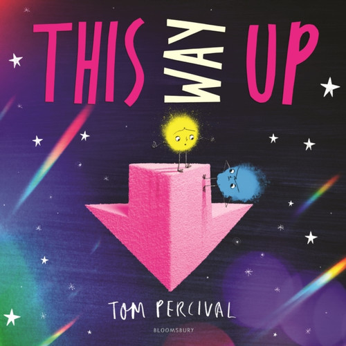 This Way Up : A gorgeous picture book from the creator of the bestselling Big Bright Feelings series