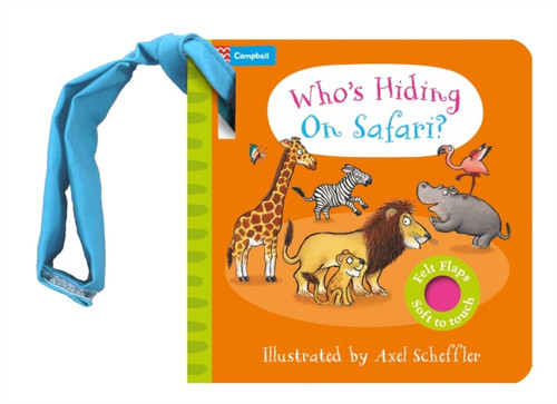 Who's Hiding on Safari? : A Felt Flaps Buggy Book