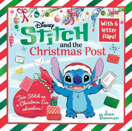 Disney Stitch and the Christmas Post : With 6 lift-the-flap letters to open and read!