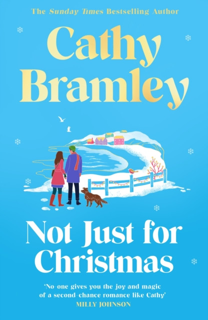 Not Just for Christmas : The must-read and utterly heartwarming festive romance coming this Christmas!