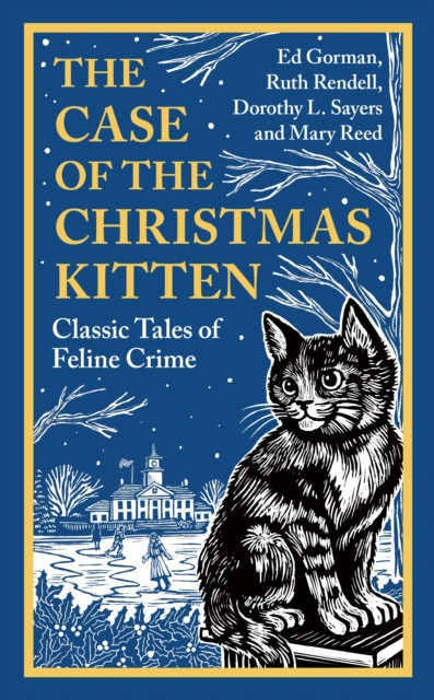 The Case of the Christmas Kitten : Classic Tales of Feline Crime