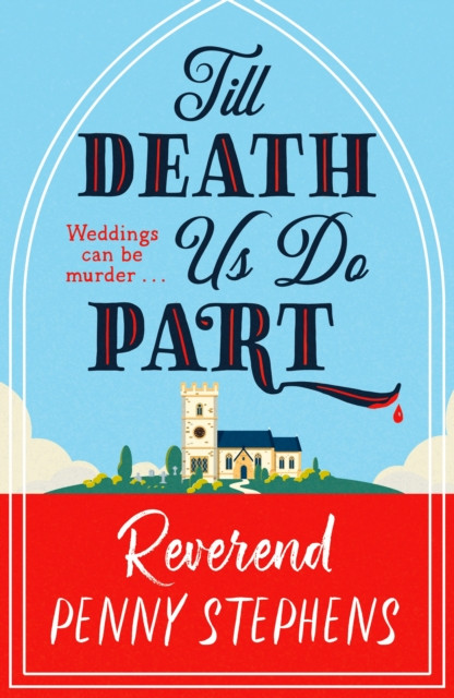 Till Death Us Do Part : a charming and delightfully cosy mystery that will keep you hooked!