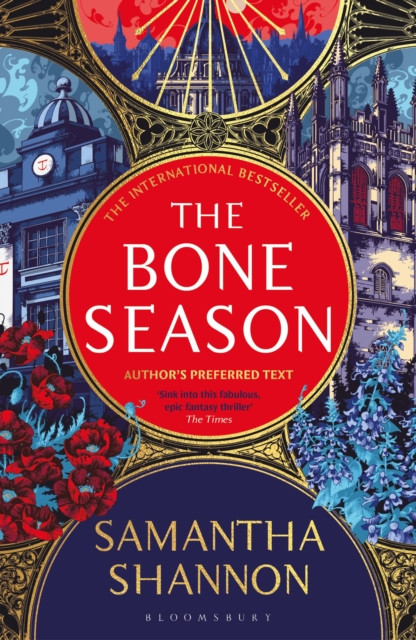 The Bone Season : The million-copy bestselling series from the author of THE PRIORY OF THE ORANGE TREE