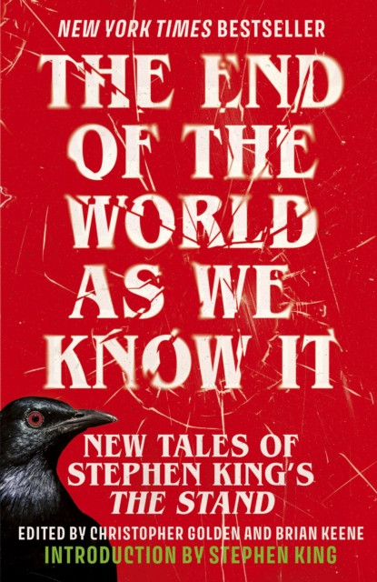 The End of the World as We Know It : The instant New York Times bestseller (Aug 2025): New Tales of Stephen King’s The Stand