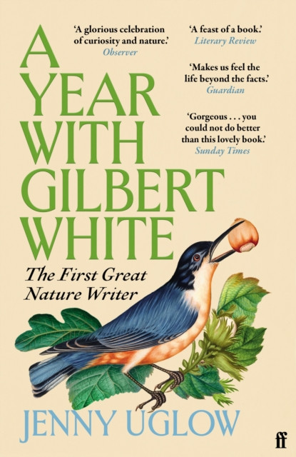 A Year with Gilbert White : The First Great Nature Writer