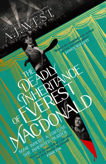 EVENT TICKET ONLY - The Deadly Inheritance of Everest Macdonald - A. J. West - 10th December 2026