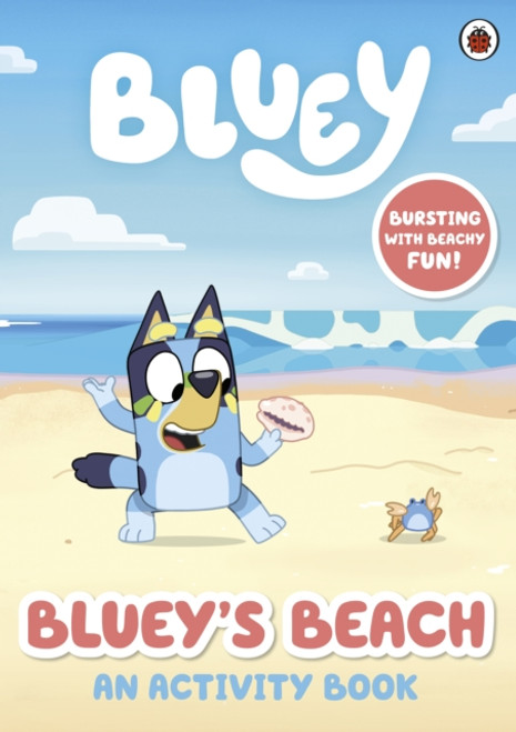 Bluey: Bluey's Beach : An Activity Book