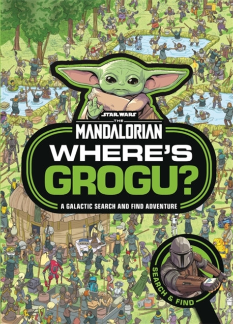 Where's Grogu? : A Star Wars: The Mandalorian Search and Find Activity Book