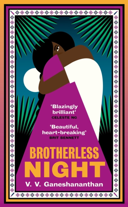 Brotherless Night : 'Blazingly brilliant' CELESTE NG