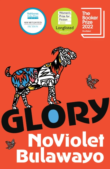 Glory : LONGLISTED FOR THE WOMEN'S PRIZE FOR FICTION 2023