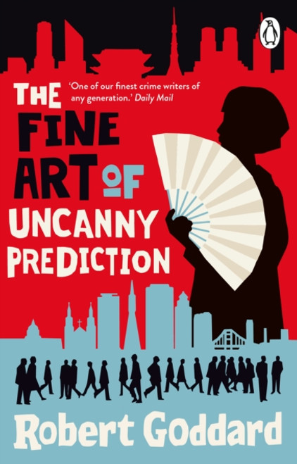 The Fine Art of Uncanny Prediction : The #1 Bestseller