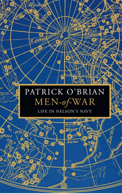 Men-of-War : Life in Nelson's Navy