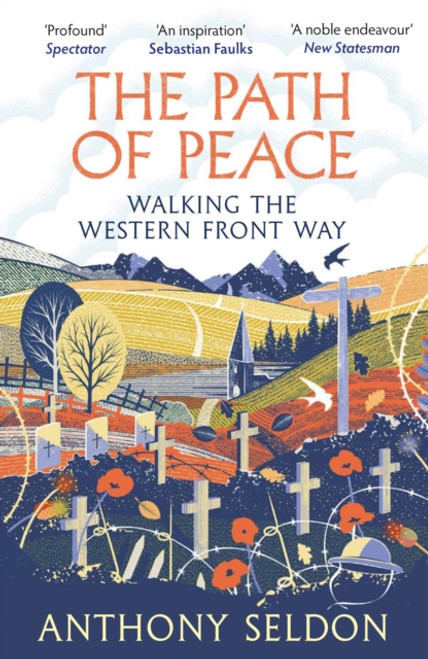 The Path of Peace : Walking the Western Front Way