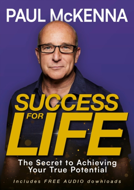 Success For Life : The Secret to Achieving Your True Potential