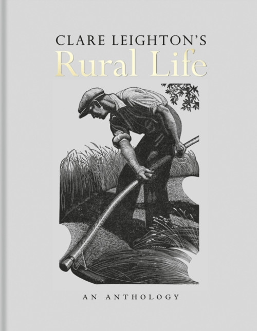 Clare Leighton's Rural Life