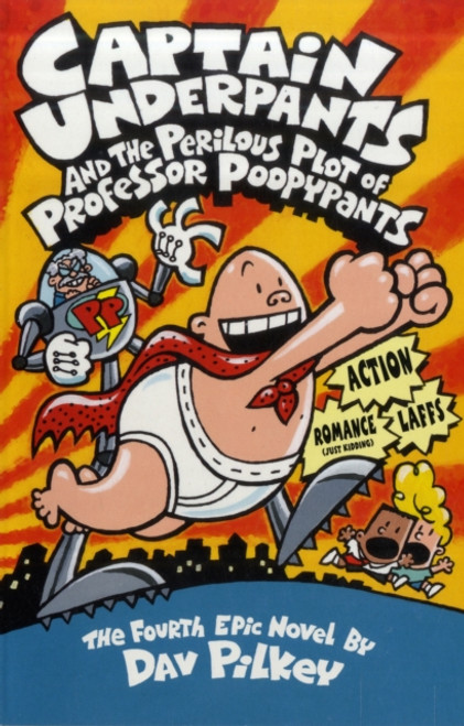 Captain Underpants and the Perilous Plot of Professor Poopypants