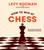 How to Win At Chess : The Ultimate Guide for Beginners and Beyond