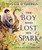 The Boy Who Lost His Spark