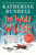 The Wolf Wilder : From the author of the internationally bestselling phenomenon Impossible Creatures