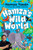 Hamza's Wild World : The essential book for animal fans