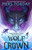 Midnight Treasure: Wolf Crown : This Halloween, get lost in a world of werwolves and vampirs, from an award-winning author