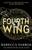 Fourth Wing : DISCOVER THE GLOBAL PHENOMENON THAT EVERYONE CAN'T STOP TALKING ABOUT!