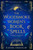 The Woodsmoke Women’s Book of Spells