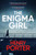 The Enigma Girl : A gripping spy thriller perfect for fans of Mick Herron, Charles Cumming and David McCloskey