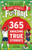 365 Amazing True Football Stories : One for every day!