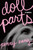 Doll Parts : A Debut Dark Academia Suspense Novel for Sylvia Plath Fans