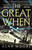 The Great When : The fantastical first instalment of the genre-busting Long London series