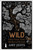 Wild : Tales from Early Medieval Britain