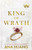 King of Wrath : from the bestselling author of the Twisted series