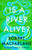 Is a River Alive?