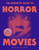 The Definitive Guide to Horror Movies