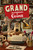 Grand: The Autobiography of Gromit - as told by Nick Park [SIGNED]