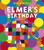 Elmer's Birthday