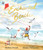 Enchanted Beach : A magical story about family memories of a very special place – a perfect summer holiday gift to treasure