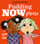 Pudding Now Please : Volume 1