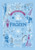 Frozen (Disney Modern Classics): A deluxe gift book of the film - collect them all! : A deluxe gift book of the classic film - collect them all!