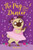The Pug who wanted to be a Dancer