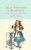 Alice's Adventures in Wonderland & Through the Looking-Glass : And What Alice Found There