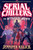 Serial Chillers: The Witch in the Woods : Book 1