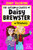 The Unfamous Diaries of Daisy Brewster: The Frenemies : Volume 1