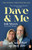 Dave and Me : Life with and without my Hairy Biker